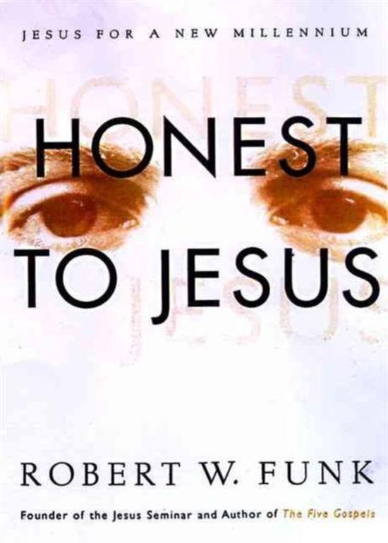 Honest to Jesus
