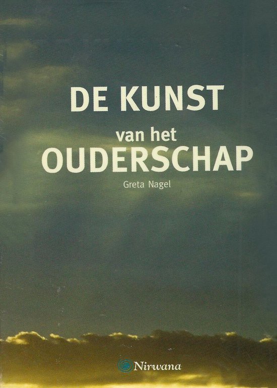 Nirwana / De Kunst van het Ouderschap