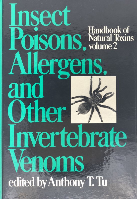 Insect Poisons, Allergens, and Other Invertebrate Venoms