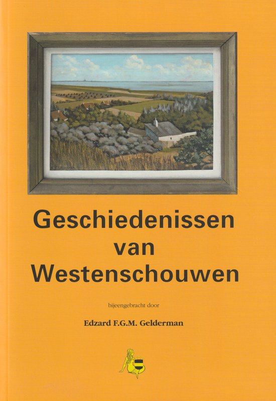 Geschiedenissen van Westenschouwen