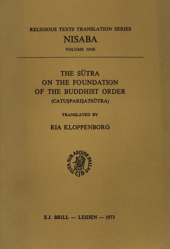 The Sūtra on the Foundation of the Buddhist Order