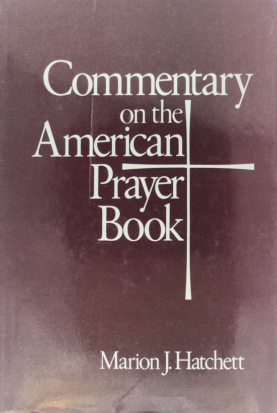 Commentary on the American Prayer Book