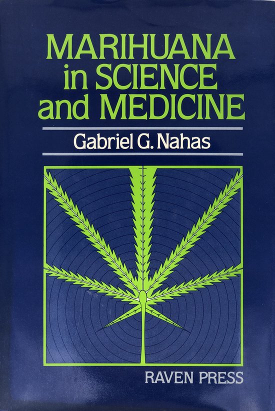 Marihuana in Science and Medicine