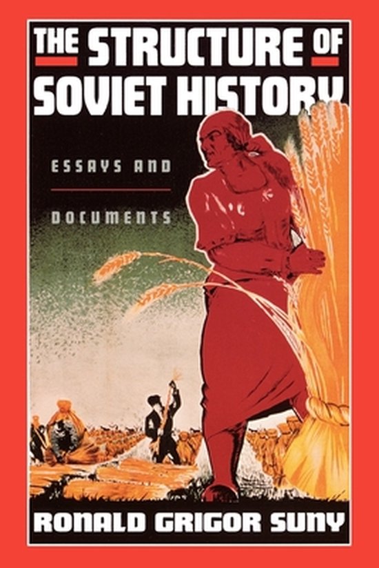 The Structure of Soviet History