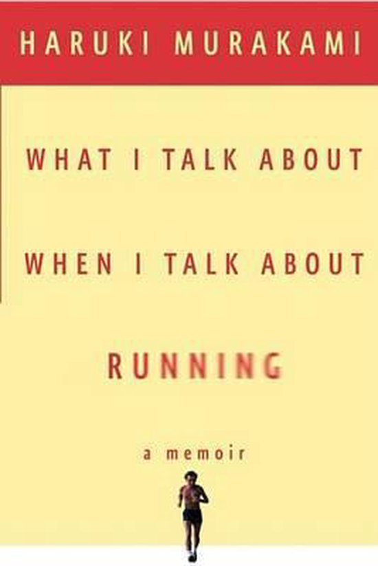 What I Talk About When I Talk About Running
