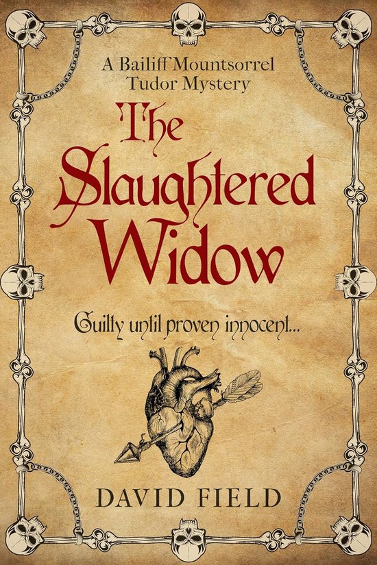 The Slaughtered Widow: Guilty until proven innocent...