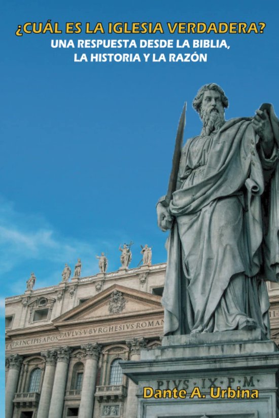 ¿Cuál Es La Iglesia Verdadera?