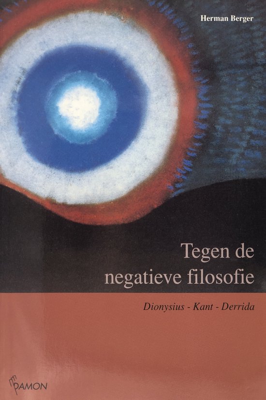 Tegen De Negatieve Filosofie