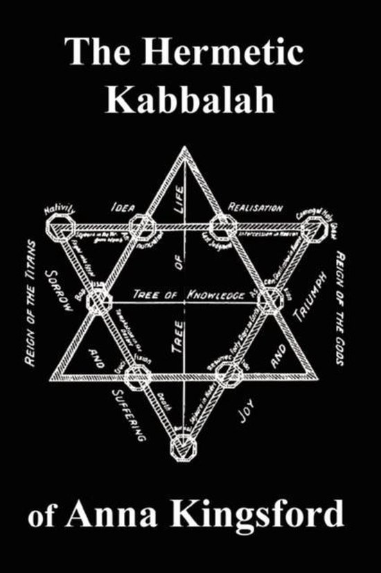 The Hermetic Kabbalah of Anna Kingsford