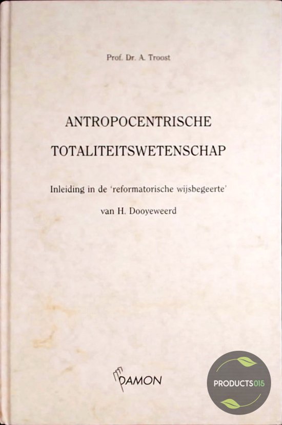 Antropocentrische Totaliteitswetenschap - Afbeelding 2
