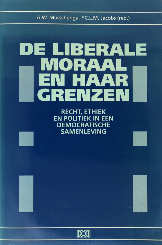 De liberale moraal en haar grenzen