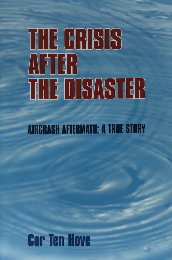 The Crisis after the Disaster