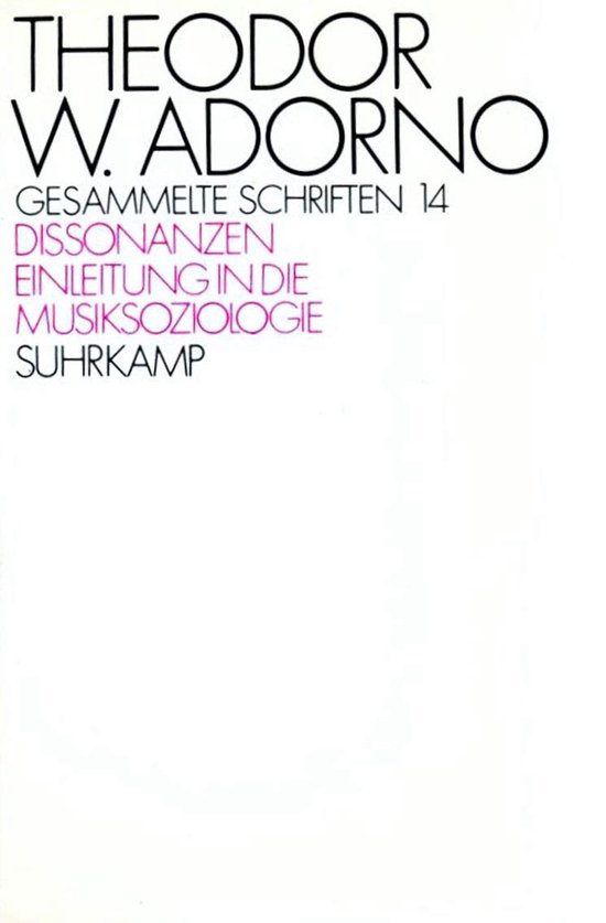 Dissonanzen - Einleitung In Die Musiksoziologie
