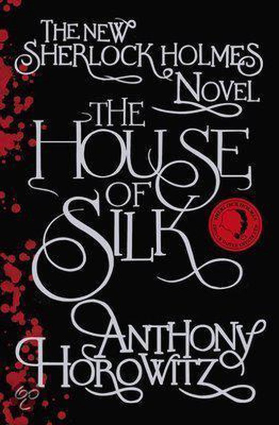 The House Of Silk