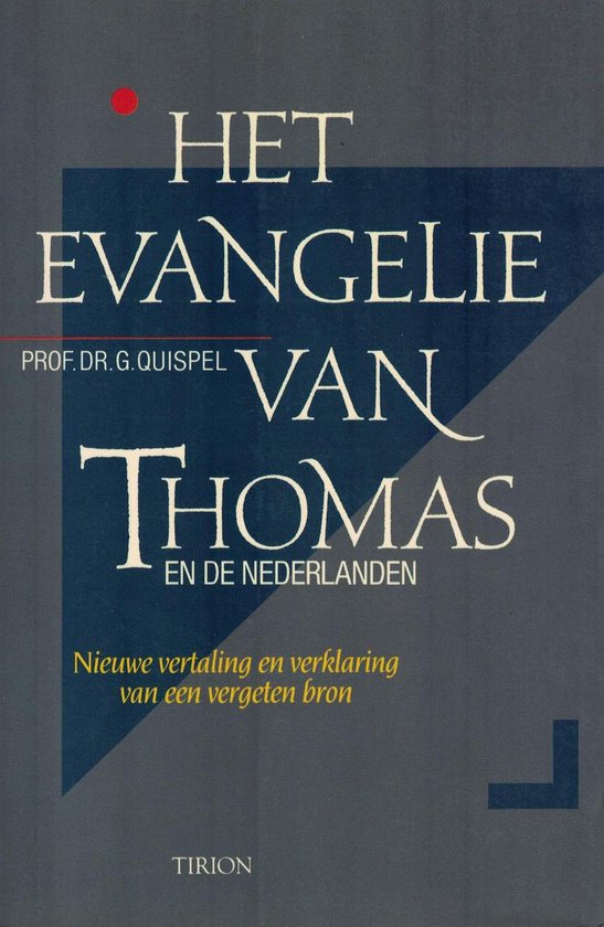 Het Evangelie van Thomas en de Nederlanden