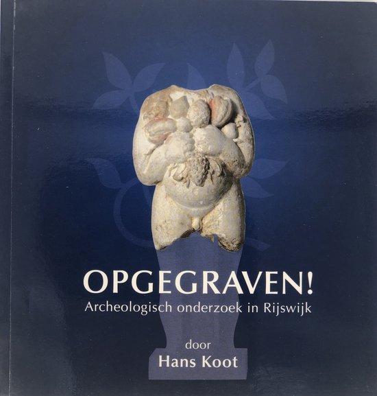 Opgegraven!