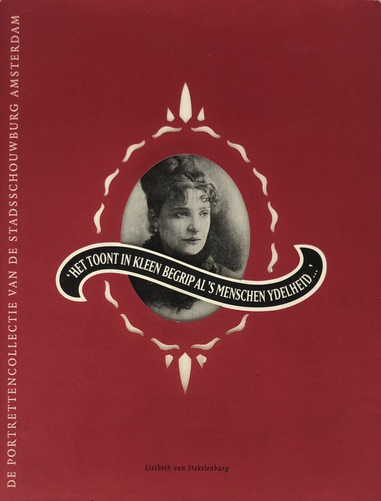 'Het toont in kleen begrip al 's menschen ydelheid...'