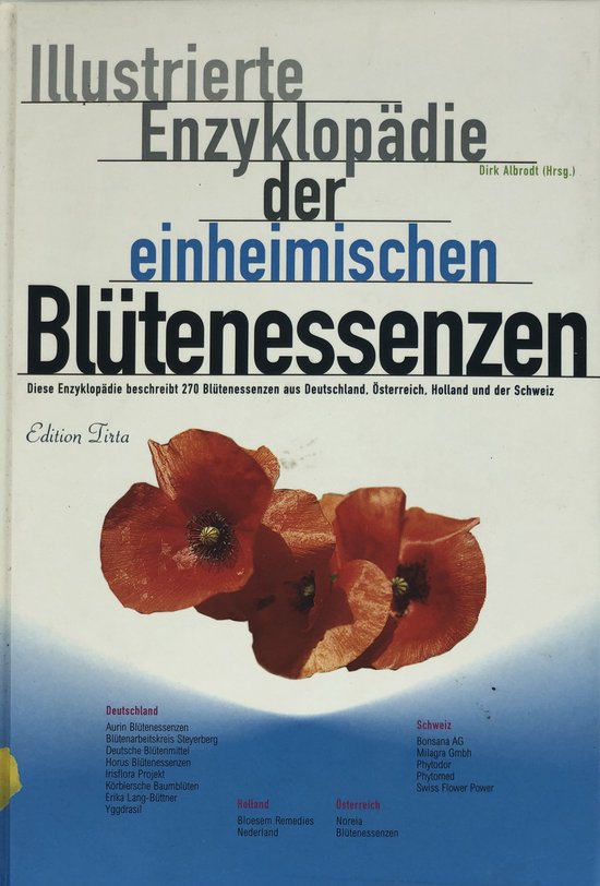 Illustrierte Enzyklopädie der einheimischen Blütenessenzen