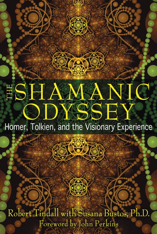The Shamanic Odyssey: Homer, Tolkien, and the Visionary Experience